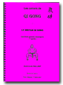 Le Weitan Qigong - les 3 grands classiques